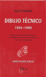SELECTIVIDAD: DIBUJO TECNICO 1994-1999