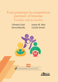 COM PROMOURE LA COMPETENCIA PARENTAL I EL BENESTAR