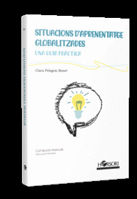 SITUACIONS D'APRENENTATGE GLOBALITZADES