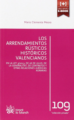 LOS ARRENDAMIENTOS RÚSTICOS HISTÓRICOS VALENCIANOS