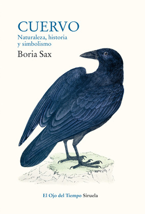 CUERVO. NATURALEZA, HISTORIA Y SIMBOLISMO.