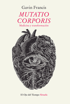 MUTATIO CORPORIS. MEDICINA Y TRANSFORMACIÓN.