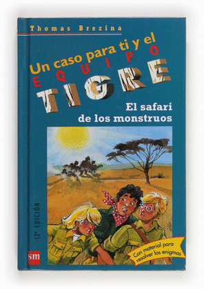 SAFARI DE LOS MONSTRUOS, EL
