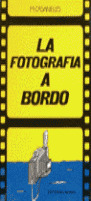 LA FOTOGRAFIA A BORDO