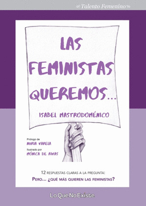 FEMINISTAS QUEREMOS..., LAS