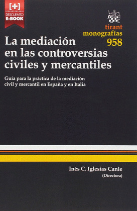 LA MEDIACIÓN EN LAS CONTROVERSIAS CIVILES Y MERCANTILES