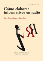 CÓMO ELABORAR INFORMATIVOS EN RADIO
