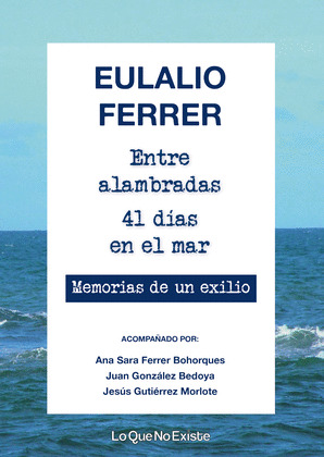 ENTRE ALAMBRADAS. 41 DÍAS EN EL MAR