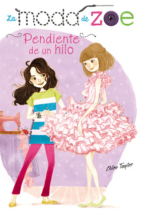 LA MODA DE ZOE 2. PENDIENTE DE UN HILO