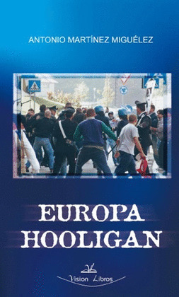 EUROPA HOOLIGAN