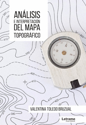 ANÁLISIS E INTERPRETACIÓN DEL MAPA TOPOGRÁFICO