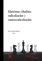 ISLAMISMO YIHADISTA: RADICALIZACIÓN Y CONTRARRADICALIZACIÓN