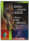 ANALISIS Y VALUACION DE NEGOCIOS MEDIANTE ESTADOS FINANCIEROS