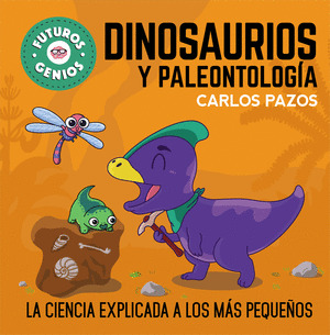 DINOSAURIOS Y PALEONTOLOGÍA