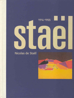 NICOLAS DE STAEL 1914-1955 (ESP)
