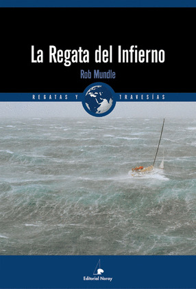 LA REGATA DEL INFIERNO