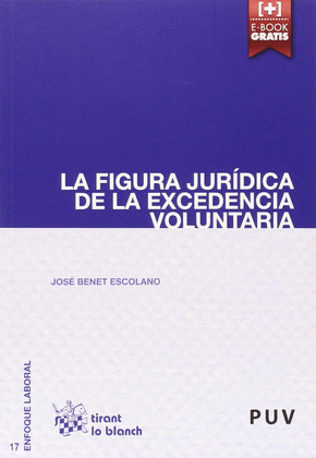 LA FIGURA JURÍDICA DE LA EXCEDENCIA VOLUNTARIA