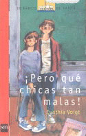 PERO QUE CHICAS TAN MALAS!/104 R