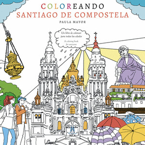 COLOREANDO SANTIAGO DE COMPOSTELA