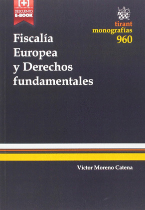 FISCALÍA EUROPEAY DERECHOS FUNDAMENTALES