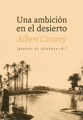AMBICION EN EL DESIERTO, UNA