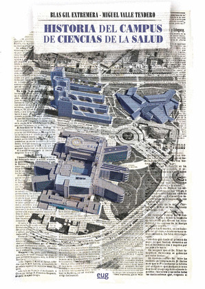 HISTORIA DEL CAMPUS DE CIENCIAS DE LA SALUD