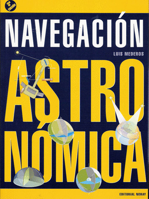 NAVEGACIÓN ASTRONÓMICA (3ª EDICIÓN)