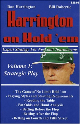 HARRINGTON EN EL HOLD'EM, VOLUMEN I: JUEGO ESTRATÉGICO