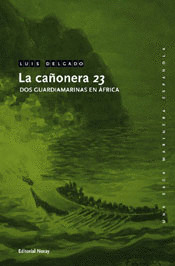 CAÑONERA 23, LA