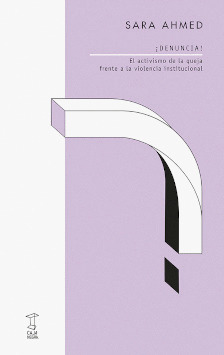 ¡DENUNCIA! EL ACTIVISMO DE LA QUEJA FRENTE A LA VIOLENCIA INSTITUCIONAL