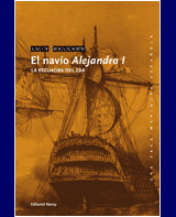 EL NAVÍO ALEJANDRO I (LA ESCUADRA DEL ZAR)