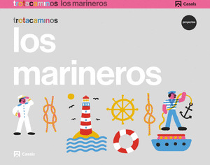 LOS MARINEROS 4 AÑOS TROTACAMINOS