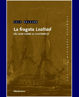 FRAGATA LEALTAD, LA