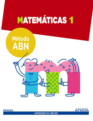 MATEMÁTICAS 1º PRIMARIA. MÉTODO ABN.