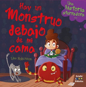 HAY UN MONSTRUO DEBAJO DE MI CAMA (MINI CUENTOS)