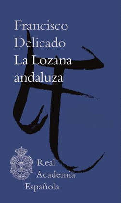 LOZANA ANDALUZA, LA