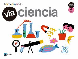 VIA CIENCIA 4 AÑOS TALLERES Y RINCONES TROTACAMINOS