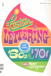 CUSTOM LETTERING OF THE 60S & 70S