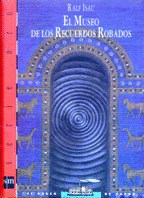 EL MUSEO DE LOS RECUERDOS ROBADOS