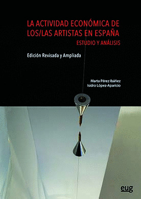 LA ACTIVIDAD ECONOMICA DE LOS/LAS ARTISTAS EN ESPAÑA
