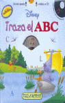 TRAZA EL ABC AUDIOLIBRO TRAZA Y APRENDE + CD DISNEY