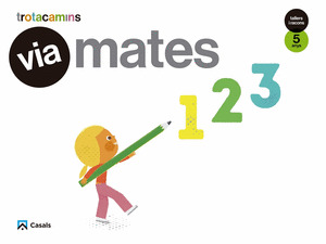 VIA MATES 5 ANYS TALLERS I RACONS TROTACAMINS