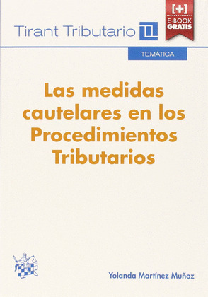 LAS MEDIDAS CAUTELARES EN LOS PROCEDIMIENTOS TRIBUTARIOS