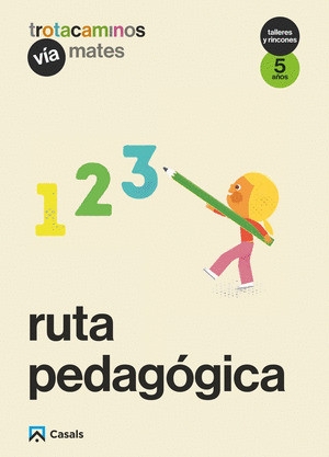 RUTA PEDAGOGICA VIA MATES 5 AÑOS TALLERES Y RINCONES TROTACAMINOS