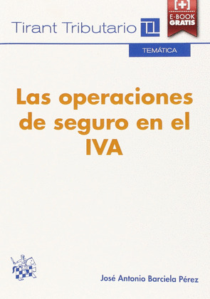 LAS OPERACIONES DE SEGURO EN EL IVA