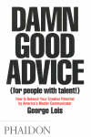 DAMM GOOD ADVICE (FOR PEOPLE WITH TALENT)