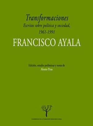 TRANSFORMACIONES. ESCRITOS SOBRE POLITICA Y SOCIEDAD EN ESPAÑ, 1961-1991