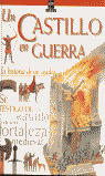 UN CASTILLO EN GUERRA