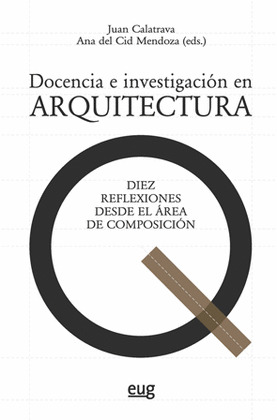 DOCENCIA E INVESTIGACION EN ARQUITECTURA
