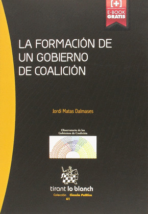 LA FORMACION DE UN GOBIERNO DE COALICION